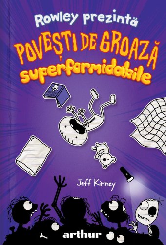 Rowley prezintă: Povești de groază superformidabile (3) - Jeff Kinney