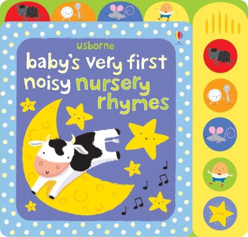Baby s Very First Noisy Nursery Rhymes