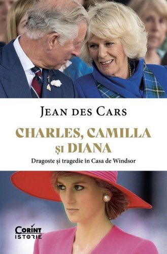Charles Camilla si Diana Dragoste si tragedie in Casa de Windsor