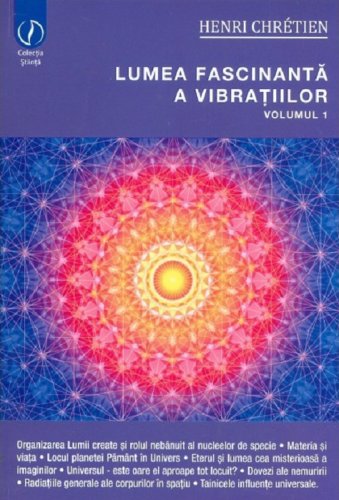 Lumea fascinanta a vibratiilor - Vol 1
