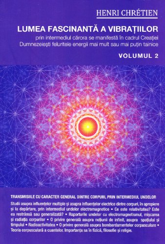 Lumea fascinanta a vibratiilor - Vol 2