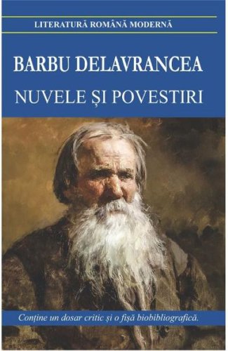 Nuvele si povestiri - Barbu Delavrancea - ed III
