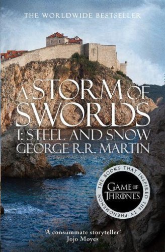 Song of ice and fire 3 A storm of swords part 1 Steel and snow