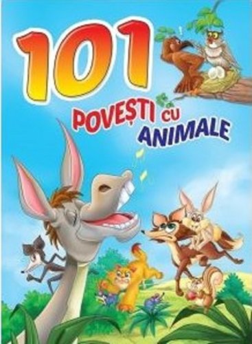 101 povesti cu animale | Various Authors