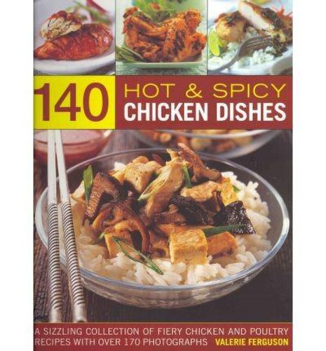 140 Hot & Spicy Chicken Dishes | Valerie Ferguson