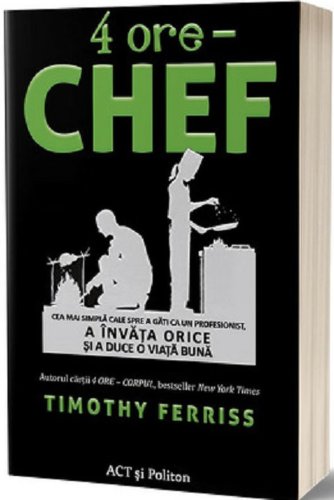 4 ore - Chef | Timothy Ferriss