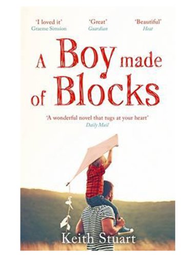 A Boy Made of Blocks | Keith Stuart
