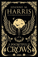 A Pocketful of Crows | Joanne M. Harris