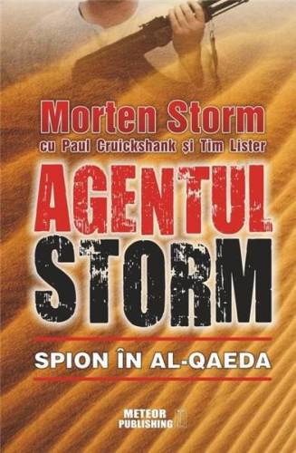 Agentul Storm | Morten Storm, Paul Cruickshank, Tim Lister