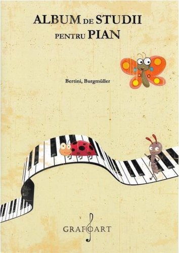 Album de studii pentru pian. Vol. I | Bertini Burgmuller, Henri Bertini