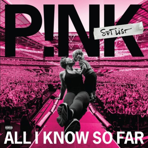 All I Know So Far: Setlist - Vinyl | P!nk