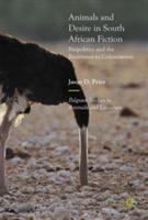 Animals and desire in south african fiction | jason d. price