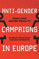 Anti-Gender Campaigns in Europe | 