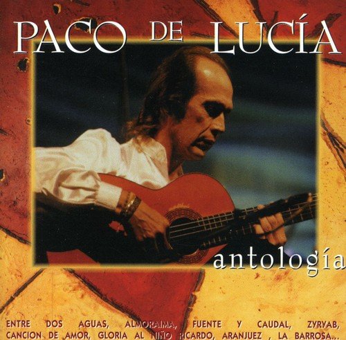 Antologia | Paco de Lucia 