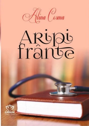 Aripi frante | Alina Cosma