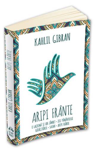 Aripi frante | Kahlil Gibran