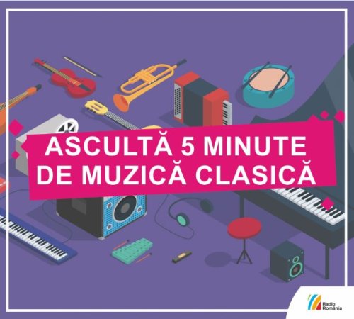 Asculta 5 minute de muzica clasica | various artists