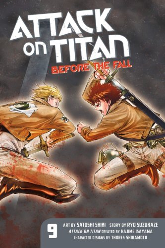 Attack on Titan: Before the Fall - Volume 9 | Hajime Isayama, Ryo Suzukaze