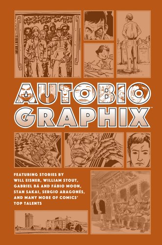 Autobiographix | Will Eisner, William Stout, Gabriel Ba