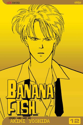 Banana fish - volume 12 | akimi yoshida