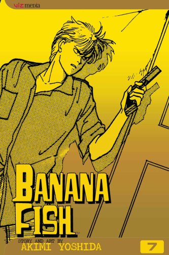 Banana fish - volume 7 | akimi yoshida