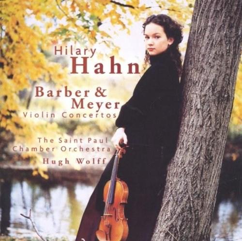 Barber & Meyer: Violin Concertos | Barber, Hilary Hahn