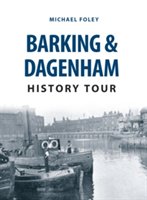 Barking & Dagenham History Tour | Michael Foley