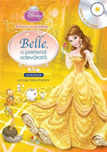 Belle, o prietena adevarata (carte + CD) | Disney