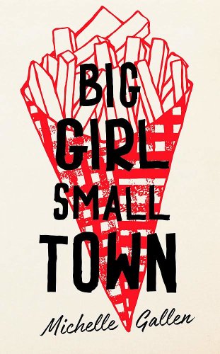 Big Girl, Small Town | Michelle Gallen