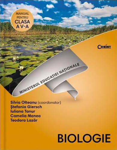 Biologie, manual clasa a V-a + CD | Silvia Olteanu, Stefania Giersch, Iuliana Tanur, Camelia Manea, Teodora Lazar