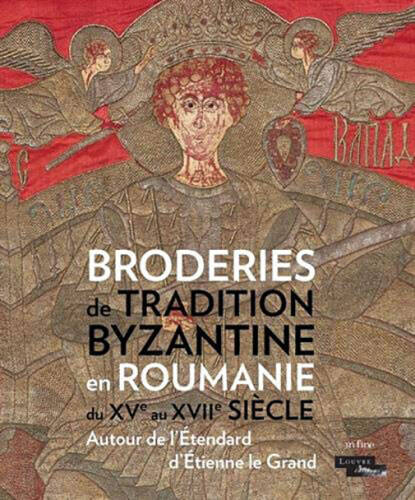 Broderies de tradition byzantine en roumanie | jannic durand, dorota giovannoni, emanuela cernea, iuliana damian