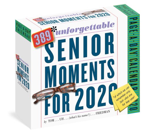 Calendar 2020 - 389 Unforgettable Senior Moments | Workman Publishing