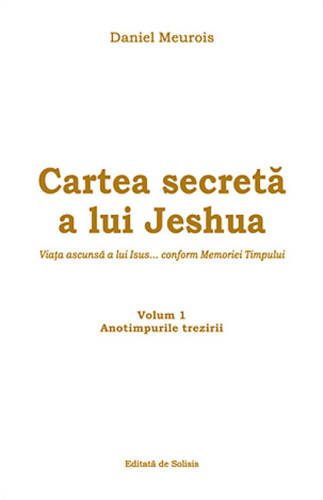 Cartea secreta a lui Jeshua | Daniel Meurois