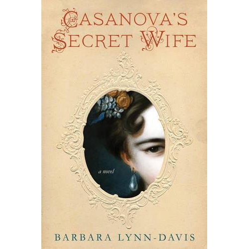 Casanova's Secret Wife | Barbara Lynn-Davis