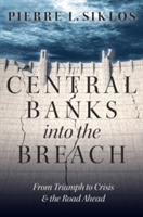 Central banks into the breach | canada) ontario wilfrid laurier university viessmann european research centre pierre l. (professor of economics and director siklos