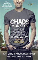Chaos Monkeys | Antonio Garcia Martinez