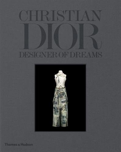 Christian Dior - Designer of Dreams | Olivier Gabet, Florence Muller