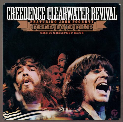 Chronicle: The 20 Greatest Hits | Creedence Clearwater Revival