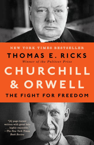 Churchill and orwell | thomas e. ricks
