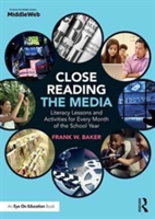 Close reading the media | frank baker
