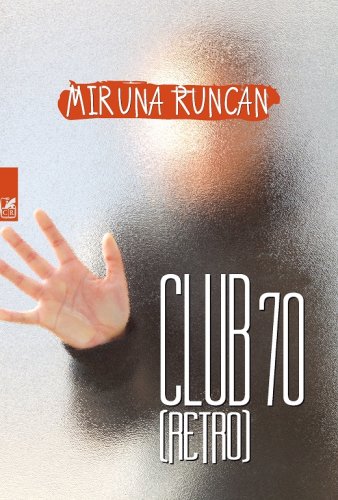 Club 70 | Miruna Runcan