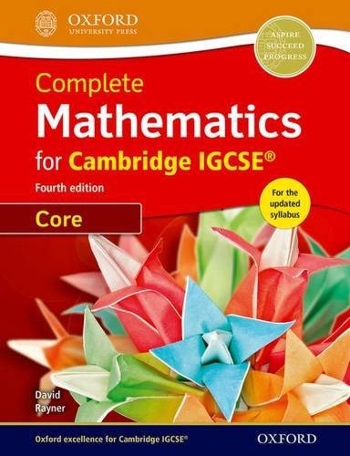 Complete Mathematics for Cambridge IGCSE Student Book 4th edition | David Rayner