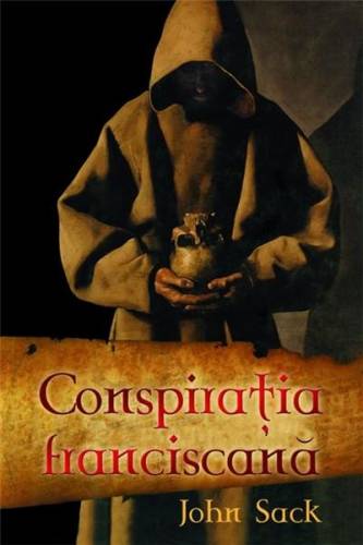 Conspiratia Franciscana | John Sack