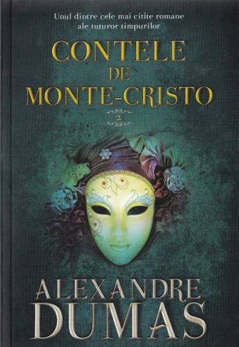 Contele de Monte-Cristo Vol. 2 | Alexandre Dumas