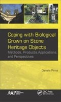 Coping with Biological Growth on Stone Heritage Objects | Italy) Daniela (Polo Museale dell'Emila-Romagna Pinna