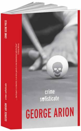 Crime sofisticate | George Arion