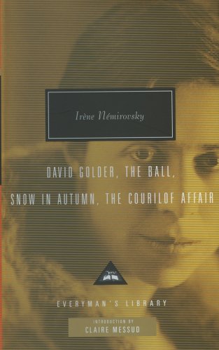 David Golder, The Ball, Snow in Autumn, The Courilof Affair | Irene Nemirovsky