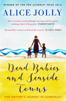 Dead babies and seaside towns | alice jolly
