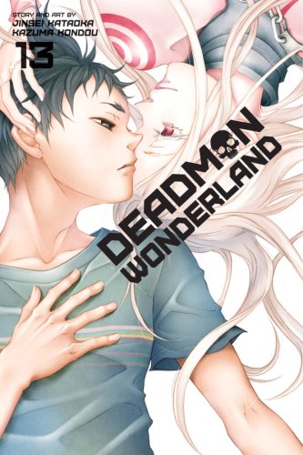 Deadman wonderland - volume 13 | jinsei kataoka, kazuma kondou