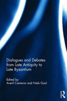 Dialogues and debates from late antiquity to late byzantium | 